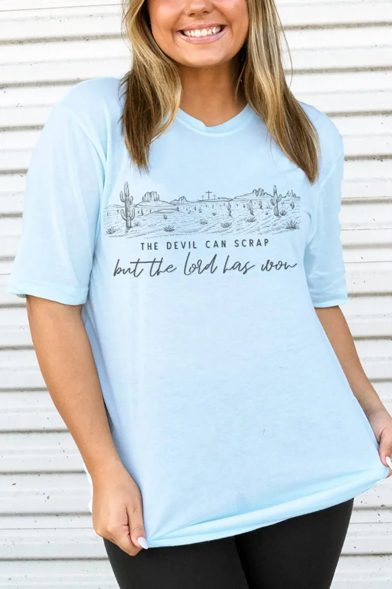 The Lord Has Won Desert Adult Soft-Tek Blend T-Shirt